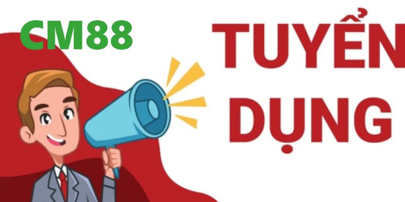 CM88 tuyển dụng